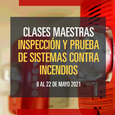 PACK DE CLASES MAESTRAS EN INSPECCIÓN Y PRUEBA DE SISTEMAS CONTRA INCENDIOS